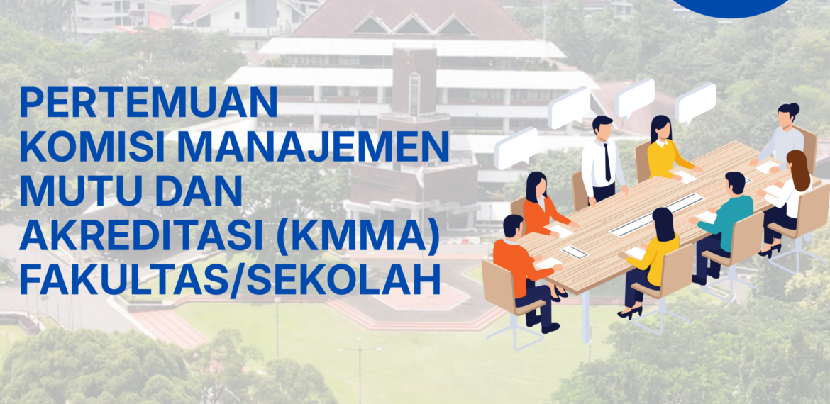 Pertemuan Komisi manajemen mutu dan akreditasi fakultassekolah (1)