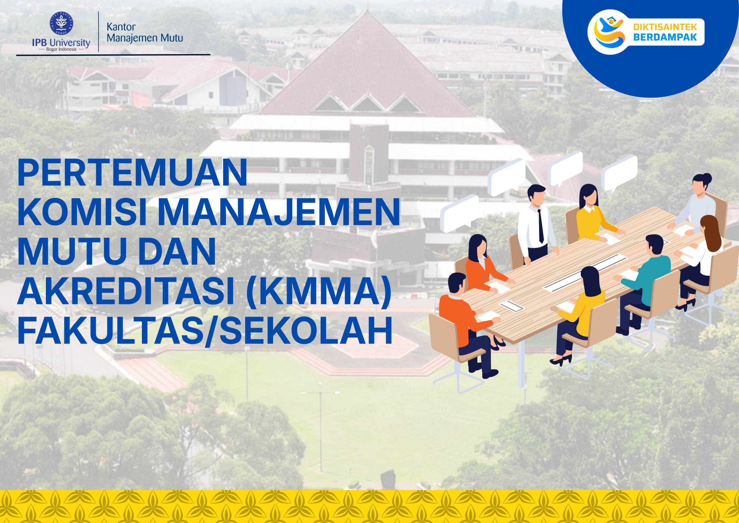 Pertemuan Komisi Manajemen Mutu dan Akreditasi (KMMA) Fakultas/Sekolah